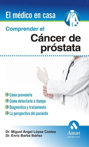 COMPRENDER EL C�NCER DE PR�STATA