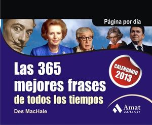 LAS 365 MEJORES FRASES DE TODOS LOS TIEMPOS
