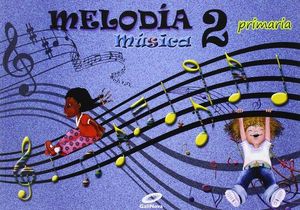 MUSICA MELODIA ED. 2015 (2� PRIMARIA)