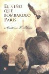 EL NI�O QUE BOMBARDE� PAR�S