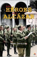 LOS H�ROES DEL ALC�ZAR