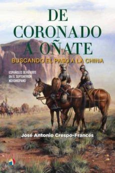 DE CORONADO A OATE. BUSCANDO EL PASO A CHINA