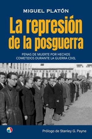 LA REPRESION DE LA POSGUERRA