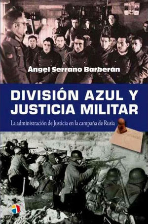 DIVISION AZUL Y JUSTICIA MILITAR