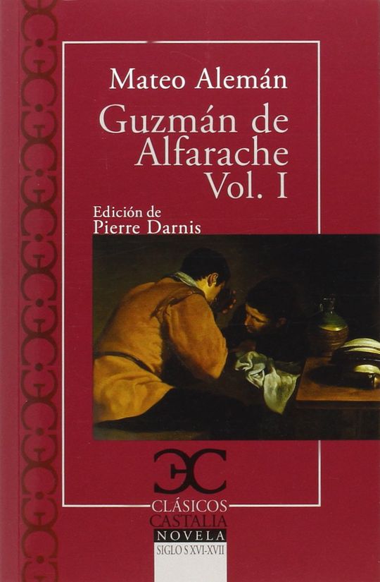 GUZMN DE ALFARACHE - VOLUMEN I