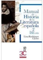 MANUAL DE HISTORIA DE LA LITERATURA ESPAOLA 2 (SIGLOS XVIII AL XX)