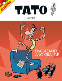 TATO. FRACASANDO A LO GRANDE