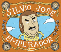 SILVIO JOSE, EMPERADOR