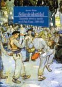 SEAS DE IDENTIDAD:IZQUIERDA OBRERA Y NACION EN EL PAIS VASCO,1880-192