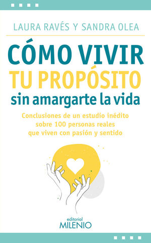 CMO VIVIR TU PROPSITO SIN AMARGARTE LA VIDA