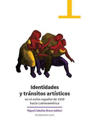 IDENTIDADES Y TRANSITOS ARTISTICOS