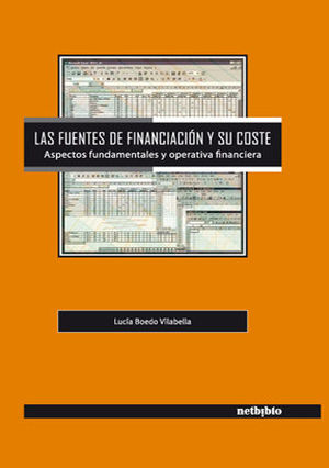 LAS FUENTES DE FINANCIACI�N Y COSTE.