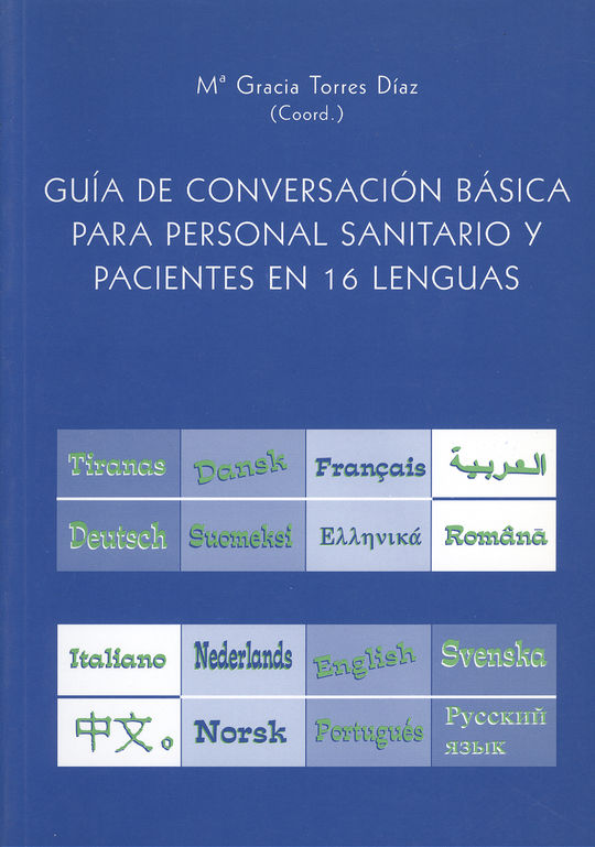 GU�A DE CONVERSACI�N B�SICA PARA PERSONAL SANITARIO Y PACIENTES EN 19 LENGUAS