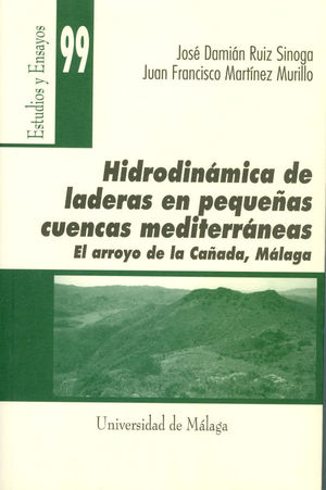 HIDRODIN�MICA DE LADERAS EN PEQUE�AS CUENCAS MEDITERR�NEAS