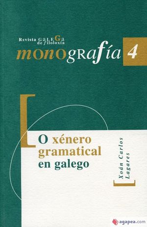 MONOGRAFIA 4: O XENERO GRAMATICAL EN GALEGO