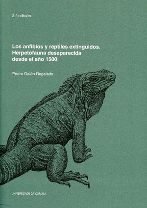 LOS ANFIBIOS Y REPTILES EXTINGUIDOS