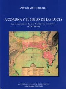 A CORU�A Y EL SIGLO DE LAS LUCES