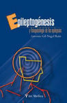 EPILEPTOG�NESIS Y FISIOPATOLOG�A DE LAS EPILEPSIAS