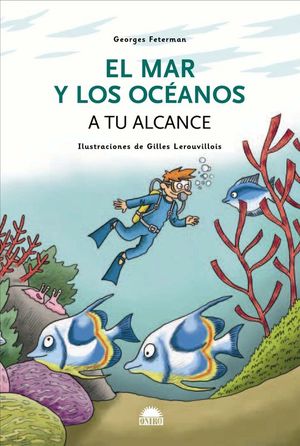 EL MAR Y LOS OC�ANOS A TU ALCANCE