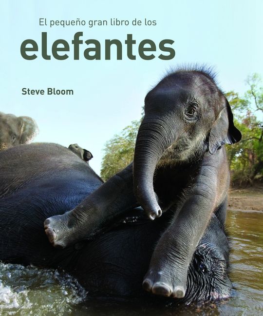 EL PEQUEO GRAN LIBRO DE LOS ELEFANTES