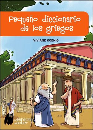 PEQUE�O DICCIONARIO DE LOS GRIEGOS