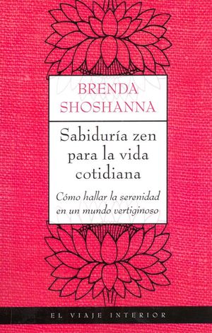 SABIDUR�A ZEN PARA LA VIDA COTIDIANA