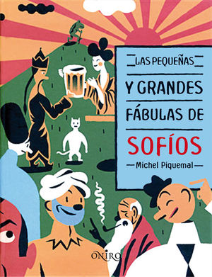 LAS PEQUE�AS Y GRANDES F�BULAS DE SOF�OS