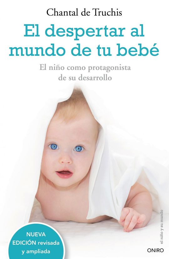 EL DESPERTAR AL MUNDO DE TU BEB�