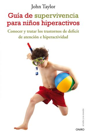 GU�A DE SUPERVIVENCIA PARA NI�OS HIPERACTIVOS
