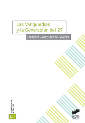 LAS VANGUARDIAS Y LA GENERACI�N DEL 27
