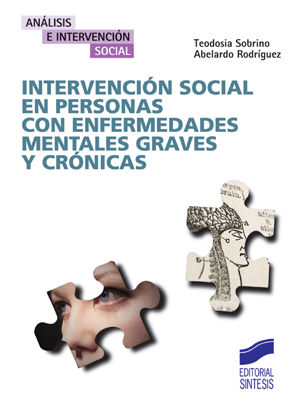 INTERVENCI�N SOCIAL EN PERSONAS CON ENFERMEDADES MENTALES GRAVES Y CR�NICAS