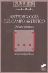 ANTROPOLOG�A DEL CAMPO ART�STICO: DEL ARTE PRIMITIVO-- AL CONTEMPOR�N