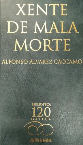 XENTE DE MALA MORTE