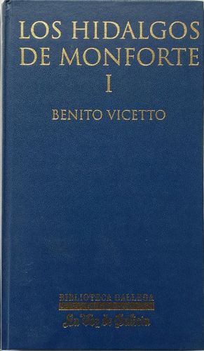 LOS HIDALGOS DE MONFORTE I