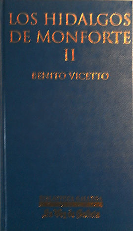 LOS HIDALGOS DE MONFORTE II