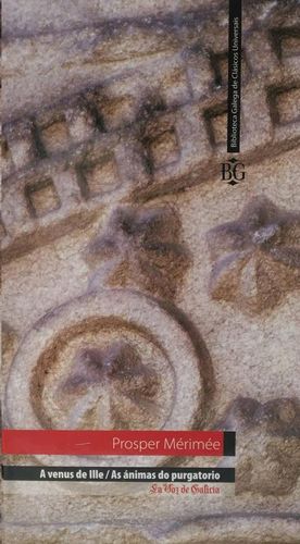 A VENUS DE ILLE - AS ANIMAS DO PURGATORIO