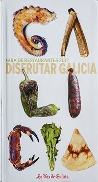 DISFRUTAR GALICIA. GUA DE RESTAURANTES