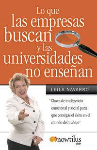 LO QUE LAS EMPRESAS BUSCAN Y LAS UNIVERSIDADES NO ENSE�AN