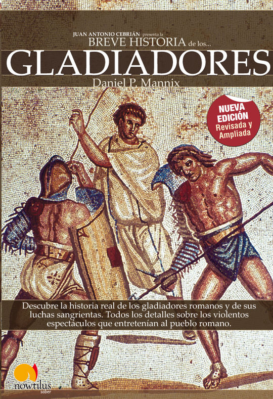 BREVE HISTORIA: GLADIADORES