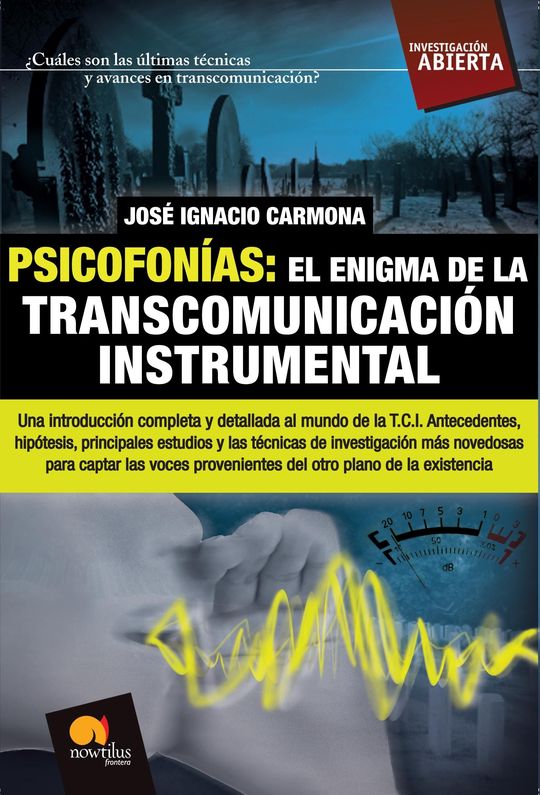 PSICOFONAS. EL ENIGMA DE LA TRANSCOMUNICACIN INSTRUMENTAL
