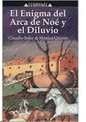 EL ENIGMA DEL ARCA DE NO� Y EL DILUVIO