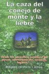 LA CAZA DEL CONEJO DE MONTE Y LA LIEBRE