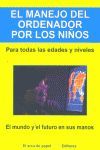 EL MANEJO DEL ORDENADOR POR LOS NI�OS