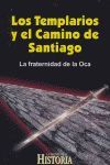 LOS TEMPLARIOS Y EL CAMINO DE SANTIAGO