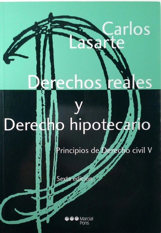 DERECHOS REALES Y DERECHO HIPOTECARIO