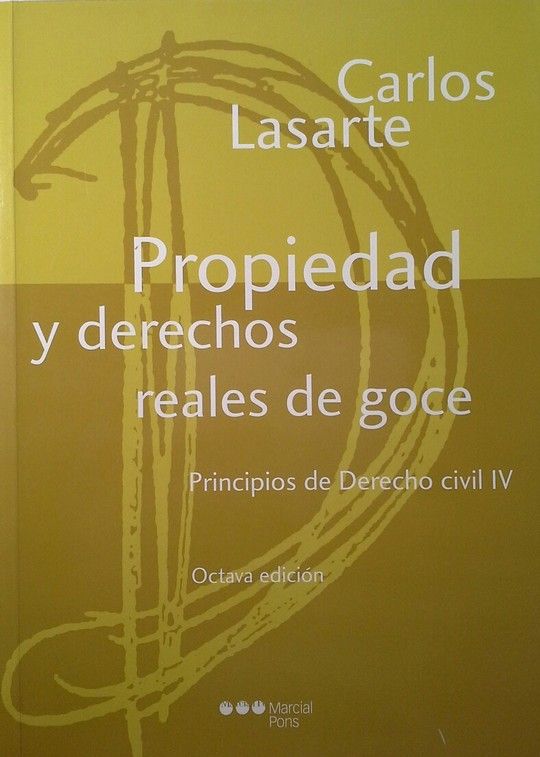 PROPIEDAD Y DERECHOS REALES DE GOCE