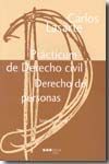 PRCTICUM DE DERECHO CIVIL. DERECHO DE PERSONAS