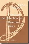PRCTICUM DE DERECHO CIVIL. DERECHOS REALES