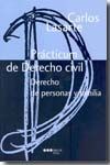 PR�CTICUM DE DERECHO CIVIL. DERECHO DE PERSONAS Y FAMILIA