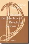 PR�CTICUM DE DERECHO CIVIL. DERECHO DE PERSONAS Y FAMILIA